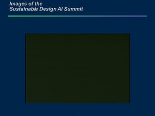 Images of the  Sustainable Design AI Summit 
