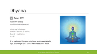 Dhyana
DR. D.P.MISHRA, DIRECTOR, NITTTR, KOLKATA 38
 