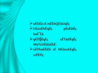 uÉÉiÉåcÉmÉÉhQÒûUqÉç
U£üuÉhÉïqÉç pÉuÉåiÉç
ÌmÉ¨Éå
qÉÔ§ÉqÉç xÉTåülÉqÉç
MüTüUÉåÌaÉhÉ:
xÉÍ³ÉmÉÉiÉå cÉ MÚüwhÉqÉç
xrÉÉiÉç
 