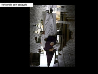 Penitencia con escayola 