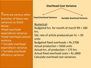The changes in manufacturing costs can be measured by taking basic standard, as a base standard cannot serve as a tool for cost control purpose because the standard is not revised for a long time.BasicBasic standard is established for a long period and is not adjusted to the preset conations. The same standard remains in force for a long period. These standards are revised only on the changes in specification of material and technology productions. It is indeed just like a number against which subsequent process changes can be measured. Basic standard enables the measurement of changes in costs.