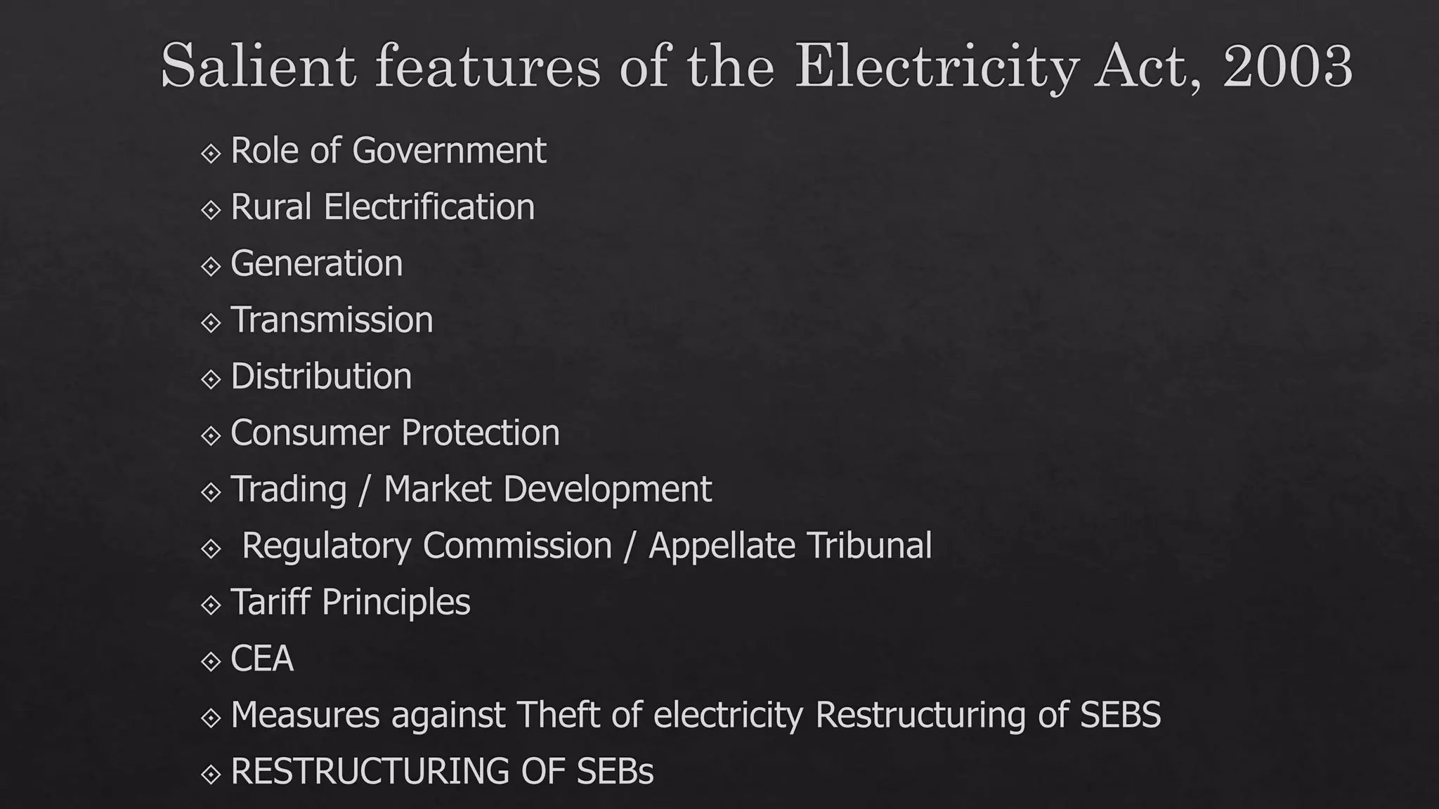 INDIAN ELECTRICITY ACT 2003 PPT indian-electricity-act-2003-ppt