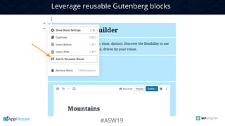 CONFIDENTIAL4
#ASW19
Leverage reusable Gutenberg blocks
 
