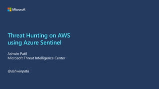 Azure Sentinel Webinar Threat Hunting On Aws Using Azure Sentinel – eroppa