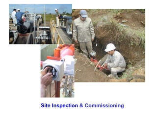 Site Inspection & Commissioning
 
