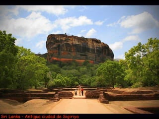 Sri Lanka - Antigua ciudad de Sigiriya 