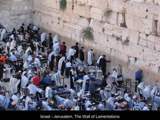 Israel - Jerusalem, The Wall of Lamentations 