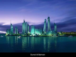 Durrat Al Bahrain   