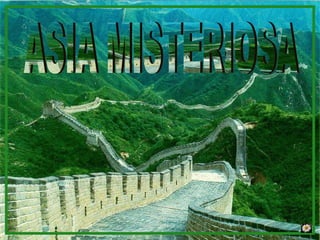 ASIA MISTERIOSA 