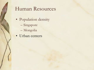 Human ResourcesPopulation densitySingaporeMongoliaUrban centers