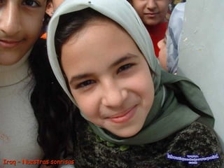 Iraq – Nuestras sonrisasIraq – Nuestras sonrisas
 