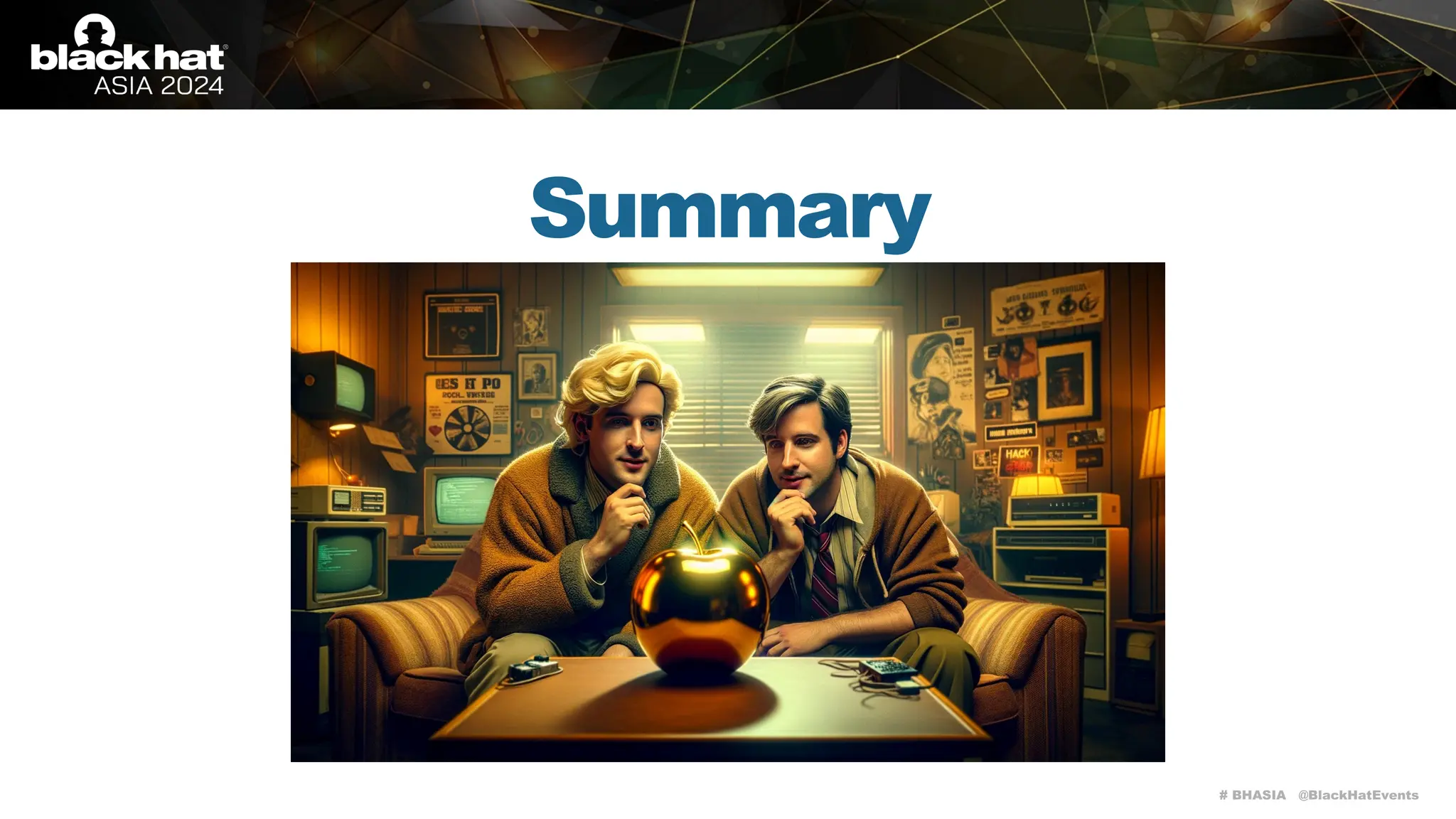 # BHASIA @BlackHatEvents
Summary
 