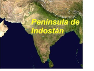 Península de
Indostán

 
