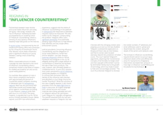40 41
THE ASIA VIDEO INDUSTRY REPORT 2023
REIGNING IN
“INFLUENCER COUNTERFEITING”
Partnerships between major brands
and social media influencers are today
de rigueur. Worryingly, however, the
rise of influencer marketing has been
accompanied by an unseemly trend
of “influencer counterfeiting”, where a
minority of unscrupulous influencers
blatantly hawk fake goods on the internet.
A recent survey, commissioned by the UK
Intellectual Property Office and conducted
by the University of Portsmouth, found
that “deviant” social media influencers
exert a significant influence on young
followers, stating a host of alarming
statistics.
While a reasonable amount of media
coverage has been devoted to the trend
of influencer counterfeiting, what is
sometimes missed is that levels of respect
for intellectual property can vary across
social media platforms.
For example, Meta appears to have a
fairly robust complaints mechanism,
with approximately 80 percent of
counterfeit-related complaint resulting
in takedowns (per its transparency
reports). Meta has also partnered with
well-known brands and initiated legal
action against counterfeiters (including,
in one instance, a lawsuit jointly filed
with Gucci in a US court). The same,
however, is arguably less true for TikTok
and its Chinese equivalent Douyin. Media
reports, and SIPI’s own enforcement
experience, suggests that the extent of
influencer counterfeiting on the platform
is widespread and responses to takedown
requests need to be improved. This also
holds true for Telegram. Compounding
the problem, Telegram offers users
significant anonymity, thus potentially
allowing rogue influencers to hide behind
false identities and also evade offline
enforcement actions.
Judicial precedents concerning influencer
counterfeiting, and the obligations of
social media platforms, remain few
and far between. Last year, Amazon
sued two influencers active on TikTok,
Facebook and Instagram in the US, for
allegedly working with a large network of
counterfeiters to advertise and facilitate
the sale of fake luxury products. The
case, however, was ultimately settled on
confidential terms. In June 2022, Amazon
and Cartier partnered to sue an influencer
selling fake jewellery on Instagram.
In contrast with the earlier case, the
identity of the influencer was unknown
and identified in court filings only by the
handle “Phym9y3v”. While the outcome of
the case is eagerly awaited, a very recent
precedent from the Delhi High Court in
India is instructive. An English-language
tutor, whose lectures and course
materials were being uploaded and sold
on Telegram without her permission,
sued Telegram for copyright infringement.
The plaintiff observed that she had sent
takedown requests to Telegram, but new
A subsidiary of Authentix Inc, the global authority in authentication with a wide range of
authentication and traceability technologies, STRATEGIC IP INFORMATION ("SIPI") provides
anti-piracy & online brand protection services to fight counterfeiting, grey market sales and other
unfair business practices.
by Bharat Kapoor
VP of Online Brand Protection, Authentix
channels with the infringing content were
popping up as soon as one was disabled.
Telegram contested the application on
the ground that it was an intermediary
and that its servers were located
overseas, beyond the jurisdiction of Indian
courts. The court rejected Telegram’s
arguments, observing that “conventional
concepts of territoriality no longer exist”
and that copyright enforcement “cannot
be diminished merely due to the growth
of technology, which has made it easier
to hide and conceal illegal activities.” The
court thus directed Telegram to disclose
the mobile numbers, IP addresses and
email addresses used to upload and
disseminate the content, along with
details of the servers and networks used.
The increase in influencer counterfeiting
requires brand owners to pursue rogue
influencers (both online and offline) and
press for myriad forms of legislative
intervention and diplomatic pressure, to
truly reign in influencer counterfeiting and
the platforms that facilitate it. 
PIRACY
IN
ASIA
 