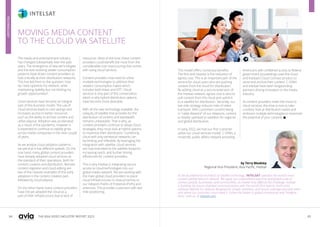 84 85
THE ASIA VIDEO INDUSTRY REPORT 2023
MOVING MEDIA CONTENT
TO THE CLOUD VIA SATELLITE
The media and entertainment industry
has changed substantially over the past
years. The emergence of new technologies
and the ever-evolving viewer consumption
patterns have driven content providers to
look critically at their distribution networks.
This has led them to the question: how
do I best optimize my network, while
maintaining stability but not limiting my
growth opportunities?
Cloud services have become an integral
part of this business model. The use of
cloud services leads to cost savings and
increases access to better resources
such as the ability to archive content and
utilize playout. Adoption was accelerated
as a result of the pandemic; however it
is expected to continue to rapidly grow
across media companies in the next couple
of years.
As we analyze cloud adoption patterns,
we see that it has different speeds. On the
one hand, many global content providers
have already adopted cloud services as
the standard of their operations, both for
content creation and distribution. Remote
content ingestion and cloud editing are
two of the clearest examples of this early
adoption in the content creation part,
followed by cloud playout.
On the other hand, many content providers
have not yet adopted the cloud as a
part of their infrastructure due to lack of
resources. Most of the time, these content
providers could benefit the most from the
considerable cost restructuring that comes
with using cloud services.
Content providers now need to utilize
multiple technologies to address their
viewers' consumption habits which
includes both linear and OTT. Cloud
services is only part of this conversation
which is why hybrid distribution options
have become more desirable.
With all the new technology available, the
ubiquity of satellite that provides for the
distribution of content and bandwidth
remains unbeatable. That is why, as
content providers continue to adopt cloud
strategies, they must look at hybrid options
to maximize their distribution. Combining
cloud with only terrestrial networks can
be limiting and inflexible. By leveraging the
integration with satellite, cloud services
are now extended to the satellite footprint,
increasing reach, and further driving
efficiencies for content providers.
This is why Intelsat is integrating secure
access to cloud technologies into our
global media network. We are working with
the main global cloud providers to place
cloud infrastructures in close proximity to
our network Points of Presence (PoPs) and
antennas. This provides customers with last
mile positioning.
by Terry Bleakley
Regional Vice-President, Asia Pacific, Intelsat
As the foundational architects of satellite technology, INTELSAT operates the world’s most
trusted satellite telecom network. We apply our unparalleled expertise and global scale to
connect people, businesses, and communities, no matter how difficult the challenge. Intelsat
is building the future of global communications with the world’s first hybrid, multi-orbit,
software-defined 5G network designed for simple, seamless, and secure coverage precisely when
and where our customers most need it. Follow the leader in global connectivity and “Imagine
Here,” with us, at Intelsat.com.
This model offers numerous benefits.
The first and clearest is the reduction of
egress cost. This is an important part of the
service for cloud users who are pushing
content from the cloud for distribution.
By adding cloud as a secure extension of
the Intelsat network, egress cost is zero to
pull content from the cloud and uplink it
to a satellite for distribution. Secondly, our
last mile strategy reduces risks of video
transport. With customers content being
in “cable distance” of our teleports, content
is reliably uplinked to satellites for regional
and global distribution.
In early 2022, we had our first customer
utilize our cloud services model. C-SPAN, a
nonprofit, public affairs network providing
Americans with unfiltered access to federal
government proceedings uses the cloud
and Intelsat’s Cloud Connect product to
store and archive their content. C-SPAN
and Intelsat have been longstanding
partners driving innovation in the media
industry.
As content providers make the move to
cloud services, the time is now to take
a holistic look at distribution needs and
embrace multiple technologies to maximize
the potential of your content. 
TECHNOLOGY
 