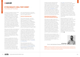 132 133
THE ASIA VIDEO INDUSTRY REPORT 2023
IF YOU BUILD IT, WILL THEY COME?
CTV AND OTT IN ASIA
As ever with the digital ad industry, things
are changing fast, led by consumer
preferences and advances in technology.
Throughout the pandemic, consumers
across the globe turned their attention
toward more engaging formats, seeking
out video-on-demand on any screen,
consuming short-form and long-form
content on their smartphones, tablets
and Connected TVs (CTV) at increased
rates. This year, it has become clear that
post-lockdowns, these habits are here to
stay, making the digital video landscape
an increasingly compelling proposition for
advertisers looking to meet their audience
wherever they choose to be.
While consumer habits and the digitization
of daily life have become commonplace,
growth for many international markets
in the OTT and CTV advertising space
has at times been hampered by the
challenge of scaling audiences in high
quality, professionally produced content
environments.
This year, at a global level, we’re also
experiencing several macro implications
on household and living costs, such as
inflation increasing, interest rates going
up and discretionary spend reducing.
With these things at play, we could start
to see a drop in content subscriptions
per household, which may cause
premium content providers to look to
more affordable, ad supported models
to compete for new consumers while
maintaining existing subscribers, offering
even more opportunities for advertisers
across APAC to effectively leverage CTV to
reach and engage audiences.
STATE OF THE NATION: APAC
Over the last three years, I have been
focused on running teams that support
video marketplaces in the region.
Relocating from Sydney to Singapore in
2021, I’ve worked across the consolidated
advertising marketplace of Australia, to
move to the more fragmented landscape
in Southeast Asia and India, and it has
been fascinating to witness the nuances of
premium video buying in the region unfold.
In Taiwan, for example, there is a high
rate of smart TV ownership, and we are
seeing many traditional broadcasters and
hardware providers wanting to enter the
programmatic marketplace for the first
time. On the other hand, in Indonesia,
there are top regional and global players
such as Disney+ Hotstar, iQIYI and Viu,
that provide high quality content ready
for CTVs. However, the share of CTV
ownership is much lower, as the majority
of programmable inventory is consumed
on mobile devices.
India is witnessing a particularly
interesting potential inflection point,
where smartphone sales are decreasing
year-over-year, while smart TV ownership
is on the increase; Q4 2021 saw the
highest ever sales of smart TVs for the
country. Coupled together with a long
standing and vibrant advertising video
on demand (AVOD) marketplace, we
expect to see audiences grow on this
newly shipped hardware and more global
players like Samsung and Xiaomi increase
their ad supported offerings. In addition,
there has been a big shake-up from a
content perspective, with the change of
IPL digital rights from Disney+ Hotstar to a
consortium led by Viacom18 in 2023. This
is bound to change how these companies
think about how to get the best yield for
both their new and existing content roster.
MEASURING EFFECTIVENESS TO
HELP DRIVE INCREASED ADOPTION
While buyers are eager to explore the
opportunities that advertising on premium
content presents, they also want to
understand its effectiveness and what
additional benefits can be reaped. What
can they target and what results can they
expect from this medium compared to
their typical video buying on short-form,
user generated content? Is addressable
content as effective as linear TV? The key
drive to increased adoption will be the
ability of the industry to help marketers
understand where to place premium CTV
and OTT content in their marketing mix.
We’ve started to see an increase in case
studies that promote the effectiveness and
brand uplift when leveraging CTV and OTT.
We’ve also seen methods for these studies
to shift from simple questionnaires to
more quantitative research based on live
consumer reaction.
One study commissioned by the
ShowHeroes Group in Europe, highlights
the appetite of consumers for more
ad-supported models, finding that 65%
of all CTV viewers would be willing to
watch content for free in exchange
for watching ads, further supporting
the notion that we can expect to see
an increase in adoption of AVOD. It
also provides compelling evidence of
increased intention of consumers while
watching CTV; CTV achieved an attention
rate among European consumers of 82%,
compared with linear TV’s 69% and social
video's 42%.
While the adoption of OTT and CTV
advertising across Asia is slower than other
markets such as EMEA and the US, it is
exciting to witness the many opportunities
and progress of the premium video
landscape in the region. As an industry, it’s
imperative we showcase the effectiveness
of CTV and OTT content and demonstrate
the benefits for buyers. The advances
in programmatic technology will only
continue, and advertisers can create an
edge by seeking out a partner that is
equipped to help them maximise their
investments in the format across multiple
markets. 
Xandr a part of Microsoft Advertising, powers a global marketplace for premium advertising. Our
data-enabled technology platform, encompassing Xandr Invest, Xandr Monetize, and Xandr Curate,
optimizes return on investment for both buyers and sellers, while maintaining a commitment to an
open marketplace and empowering the open web globally.
by Tom Dover
Director, Video Marketplace Development APAC, Xandr
ADVERTISING
OVERVIEW
 