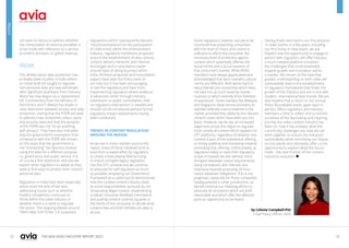 12 13
THE ASIA VIDEO INDUSTRY REPORT 2023
by Celeste Campbell-Pitt
Chief Policy Officer, AVIA
not least its failure to address whether
the computation of revenue penalties is
to be made with reference to a service
provider’s domestic or global revenue.
INDIA
The debate about data protection has
probably been loudest in India where
an initial draft bill sought to regulate
non-personal data and was withdrawn
after significant pushback from industry.
Work has now begun on a replacement
bill. Commentary from the Ministry of
Electronics and IT (Meity) has drawn a
clear distinction between privacy and data
protection, stating that the PDPB will seek
to address how companies collect, store,
and process data and that the purpose
of the PDPB was not “to do anything
with privacy”. They have also indicated
that the government’s exemption from
compliance with the PDPB will remain,
on the basis that the government is
not “monetizing” the data but instead
using the data for a different purpose
i.e. governance and public service. It is
of course a fine distinction and one we
expect other regulators to adopt as they
seek to find ways to protect their citizens’
personal data.
Regulators in India have been especially
active since the end of last year,
addressing issues such as whether
healthy competition continues to
thrive within the cable industry or
whether there is a need to regulate
the sector. The ongoing debate around
TRAI’s New Tarif Order 2.0, proposed
regulations (which subsequently became
“recommendations”) on the participation
of child artists within the entertainment
industry, regulatory framework proposals
around the establishment of data centres,
content delivery networks and internet
exchanges and a consultation paper
around ease of doing business within
India. All these proposals and consultation
papers have kept the Policy team on
our toes but it has been encouraging
to see the regulators pull back from
implementing regulation where evidence
is advanced, either through industry
submission or public consultation, that
no regulatory intervention is needed and
should not be introduced without formal
regulatory impact assessments having
been conducted.
TRENDS IN CONTENT REGULATION
AROUND THE REGION
As we see in many markets around the
region, many of these initiatives tend to
arise from a stated effort by regulators,
to create a level playing field by trying
to import stringent legacy regulation
into the OTT universe but we continue
to advocate for self-regulation as much
as possible, employing our Governance
Framework as a useful tool to demonstrate
how the curated content industry takes
its social responsibilities seriously by not
showcasing illegal content, implementing
a robust consumer feedback mechanism
and putting content controls squarely in
the hands of the consumer to decide what
content they and their families are able to
access.
Some regulators, however, are yet to be
convinced that presenting consumers
with this level of choice and control is
sufficient to afford the consumer the
necessary level of protection against
content which potentially offends the
social norms and cultural nuances of
that consumer’s market. While AVIA’s
members have always appreciated and
acknowledged that each market’s cultural
norms are different, AVIA works hard to
rebut blanket pre-censorship which does
not take into account evolving market
nuances or which severely limits freedom
of expression. Some markets like Malaysia
and Singapore allow service providers to
operate relatively unencumbered in the
market provided they abide by the relevant
content codes which have been put into
place. However, we do see an increased
eagerness across the region to regulate
more closely all content which appears on
OTT platforms, regardless of whether that
content is part of the substantive offering
or simply publicity and marketing material
promoting that offering. Unfortunately, as
regulators lobby to have their regulatory
scope increased, we also witness more
stringent takedown notice requirements
being considered, with Vietnam and
Indonesia recently proposing 24 hour
notice takedown obligations. This is not
pragmatic, especially for those companies
headquartered in other jurisdictions, so
we will continue our lobbying efforts to
advocate for provisions which are both
reasonable and which offer the affected
party an opportunity to be heard.
Having finally returned to our first physical
“in view” events in a few years, including
our first Korea in View event, we are
hopeful that the opportunity to engage in
person with regulators will offer industry
a much-needed platform to explain
the challenges that could potentially
impede growth and innovation within
a market. We remain of the view that
greater understanding on both sides will
undoubtedly lead to the establishment
of regulatory frameworks that foster the
growth of the industry and are in line with
modern, international best trends. We are
also hopeful that a return to our annual
Policy Roundtable event, again back in
person, offers regulators and industry
members a time to reflect and to remind
ourselves of the fascinating and inspiring
journey the video content industry has
been on, how it has evolved, what the
current key challenges are, how we can
work together to ensure the industry’s
sustainability while minimising our impact
on this planet and ultimately, offer us the
opportunity to explore what the future
holds - the next frontier of the content
industry’s evolution. 
POLICY
 
