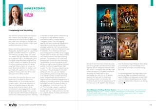 138 139
THE ASIA VIDEO INDUSTRY REPORT 2023
Q&A
TO
CEOs
AVIA
PATRON
SPOTLIGHT
AGNES ROZARIO
DIRECTOR, CONTENT, ASTRO
Our decision to focus on local production
and creation of IPs has been paying
rewards as our local content engagement
has grown from strength to strength over
the years and now comprises 74% of total
content consumed on Astro.
Always identifying opportunities to engage
Malaysians, we led the wave of exponential
growth in the film industry for local films
with Polis Evo, Ola Bola, Hantu Kak Limah
and Paskal. This year Mat Kilau, the smash
hit in cinemas and our ambitious Air Force
The Movie: Selagi Bernyawa are proof that
local film makers are adept at producing
films that audiences will pay for. Abang
Long Fadil 3 featuring the #1 movie star
Zizan Razak and directed by Shafiq Yusuf
launched with a gala premiere with fans
waiting in droves and is one of the most
anticipated local films of 2022.
From films, the natural fit and our more
recent focus has been to add to our
differentiators i.e. in the local premium
scripted space - where we capitalise on
more unconventional genre bending,
daring stories that are able to drive
conversations and engagement and with
elevated production values. Our success
to date has been off the back of Malaysian
stories and collaborative partners resulting
in the likes of Projek: Anchor SPM (winning
recognition in the MARKies Awards
and Asian Academy Creative Awards),
i-Tanggang, Dukun Diva, Penunggang
Agama, with each exceeding engagement
expectations and driving connectivity
amongst audiences. Our most ambitious
project to date is One Cent Thief (premiered
in October), which continues the local
story thread and is the effort of our hugely
creative team of writers and show runners.
The creative industry has been inspiring
partners, thus allowing us to scale story
development, production and marketing
capabilities and more innovative stories
will be coming our way including Cina Buta
and the much-anticipated Project High
Council. Our first Chinese scripted original
series Lost & Found dropped in October
along with Rally For Love, our Hokkien
show with badminton strongly featuring
in its storyline. Indian scripted premium
series, Magarantham also launched in
August to strong audience engagement. In
addition to this, we continue to be inspired
by foreign formats, the latest of which is
our adaptation of the hit, Liar from the
UK. The next step is export - audiences
in Singapore, Brunei and Indonesia are
familiar with our shows and more recently
our original drama, The Maid, premiered in
the Philippines.
Astro Malaysia Holdings Berhad (Astro) is Malaysia’s leading content and entertainment
company, engaging with 5.5 million homes or 70% Malaysia TV households, 7,700 enterprises,
18 million weekly radio listeners, 11 million digital monthly unique visitors and 3.2 million
shoppers across its content and consumer-based ecosystem.
Championing Local Storytelling
We see IP and franchise creation as a key
part of our growth and pleased that Gegar
Vaganza, the #1 Malaysian entertainment
IP is in its 9th
successful year and Big Stage
is fast catching up. Our gifted comedians
are going on ground with us for a
nationwide tour with our hit IP Sepahtu
Reunion Live Tour with TV viewership
exceeding a million consistently. We
continue to also work on adaptations of hit
formats such as All Together Now Malaysia
and The Masked Singer Malaysia which allow
us to leverage on our knowledge of our
local market and help us to keep honing
our craft.
Local entertainment has never been more
exciting, and we are stalwartly optimistic
about the future of Malaysian content. Our
commitment to developing stories, shows
and the creative talent industry is as strong
as ever. 
CONTENT
PERSPECTIVES
 