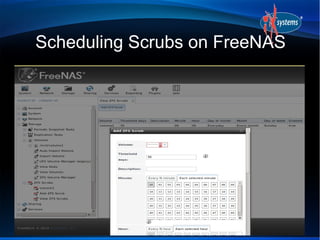 Scheduling Scrubs on FreeNAS

 