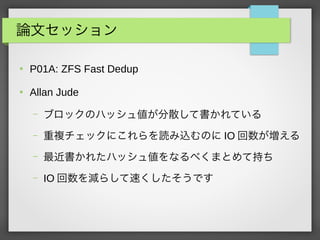 Փĥå

P01A: ZFS Fast Dedup

Allan Jude
C ֥åΥϥå傎ɢƕƤ
C }åˤizΤ IO 
C 줿ϥå傎ʤ٤ޤȤƳ֤
C IO p餷٤Ǥ
 
