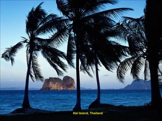 Hai Island, Thailand 