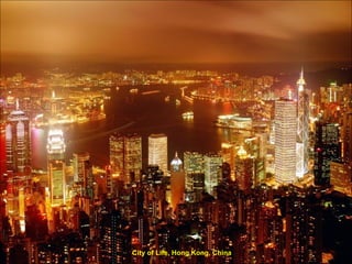 City of Life, Hong Kong, China 