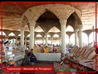 Tadjiskistán - Mercado de Pendjikent 