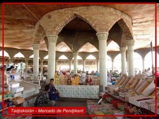 Tadjiskistán - Mercado de Pendjikent 