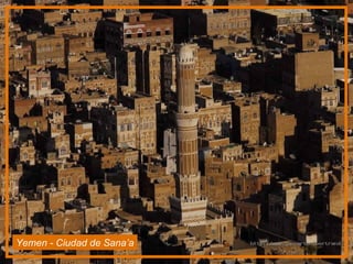 Yemen - Ciudad de Sana’a 