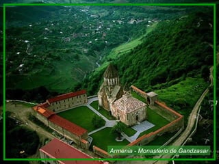 Armenia - Monasterio de Gandzasar 
