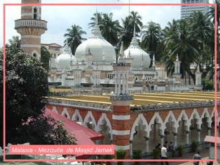 Malasia - Mezquita  de Masjid Jamek 