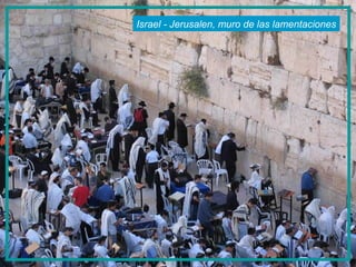 Israel - Jerusalen, muro de las lamentaciones
 