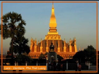 Laos - Vientiane, Pha That Luang
 