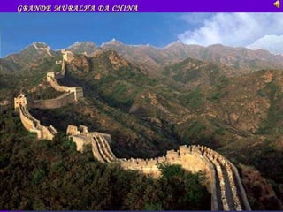 GRANDE MURALHA DA CHINA 