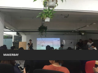 MAKERBAY
 