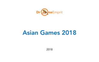 Asian Games 2018
2018
 