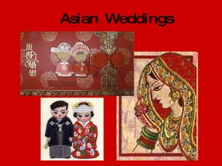 Asian Weddings 