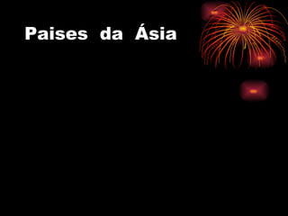 Paises  da  Ásia 