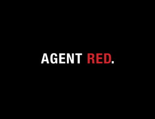 AGENT RED.

 