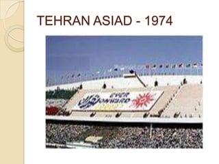 TEHRAN ASIAD - 1974
 