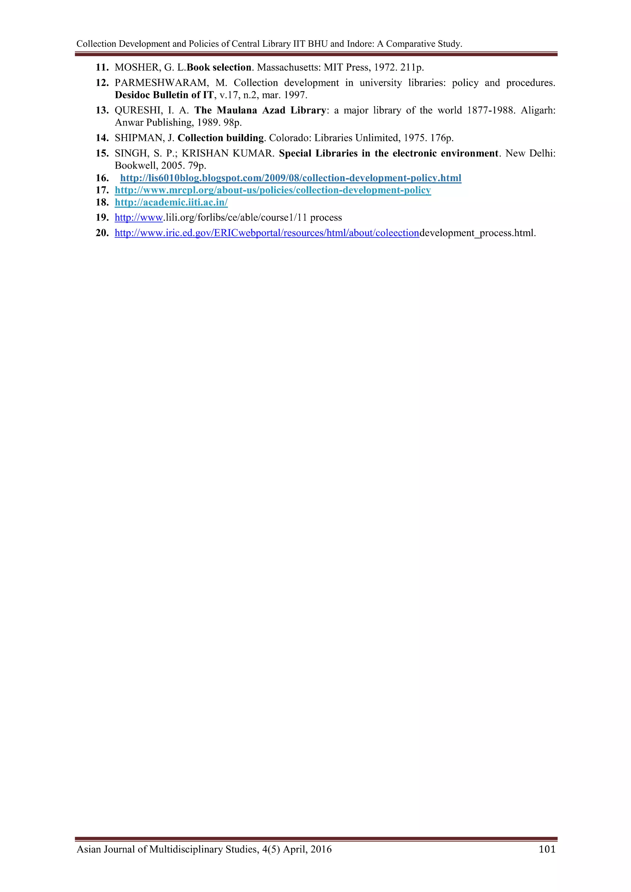 Collection Development and Policies of Central Library IIT BHU and Indore: A Comparative Study.