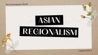 Asian Regionalism: Indonesia (The Contemporary World)