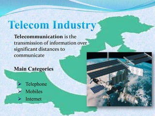 Telecommunication is the
transmission of information over
significant distances to
communicate
Main Categories
 Telephone
 Mobiles
 Internet
 