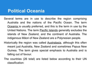 Australasia (Australia and New Zealand)
· Australia - Canberra
· New Zealand - Wellington
· Christmas Island - Flying Fish Cove
· Cocos Islands - West Island
 