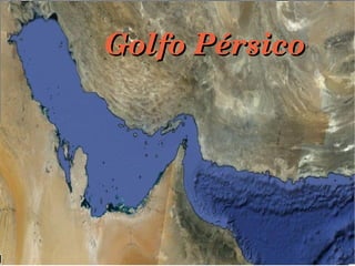 Golfo Pérsico 