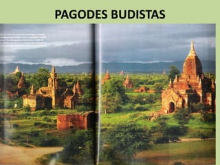 PAGODES BUDISTAS
 