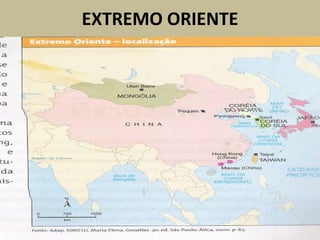 EXTREMO ORIENTE
 