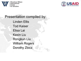 Presentation compiled by:   Linden Ellis Tod Kaiser Elisa Lai Kexin Liu Rongkun Liu William Rogers Dorothy Zbicz 