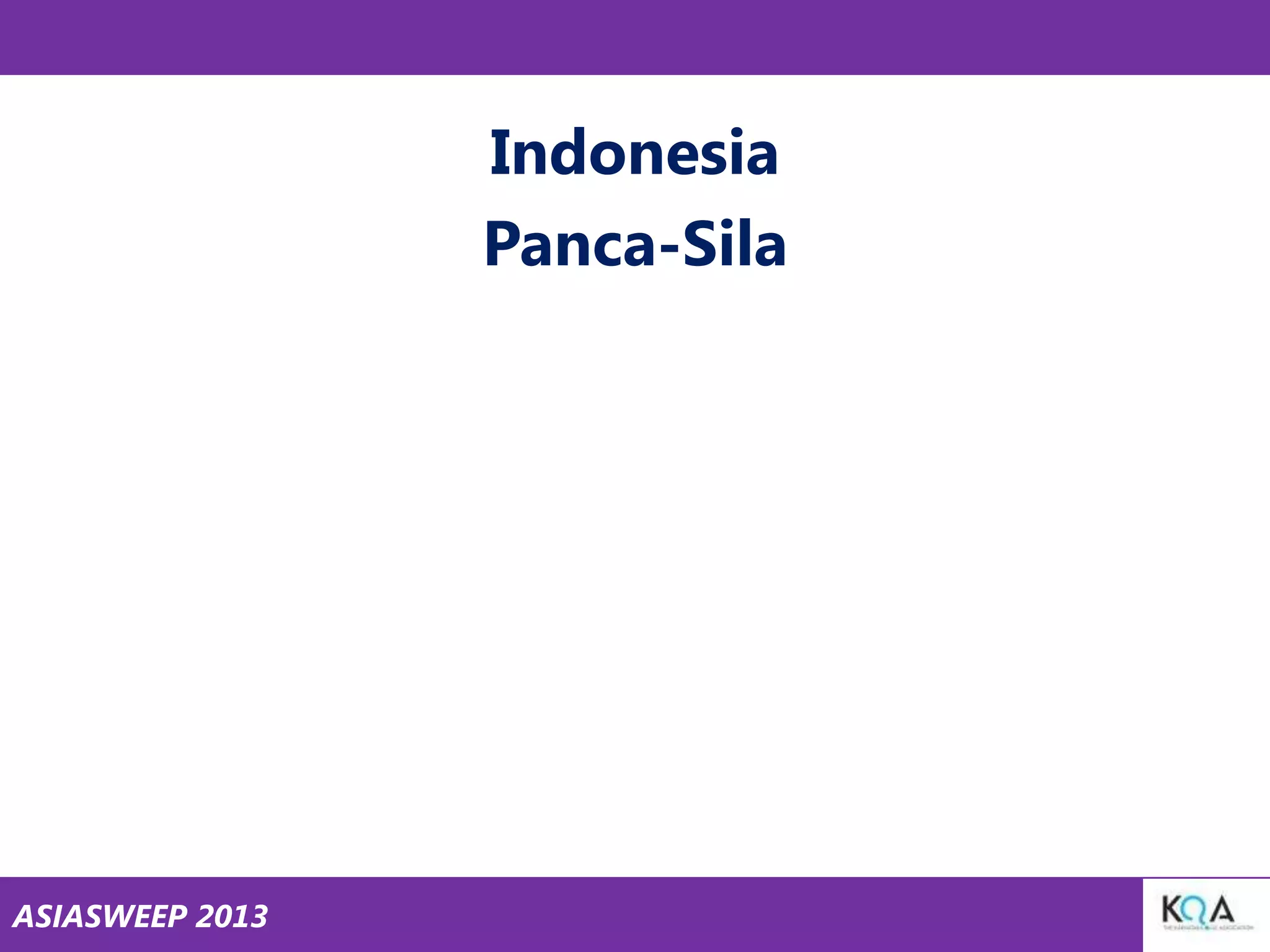 Indonesia
Panca-Sila

ASIASWEEP 2013

 