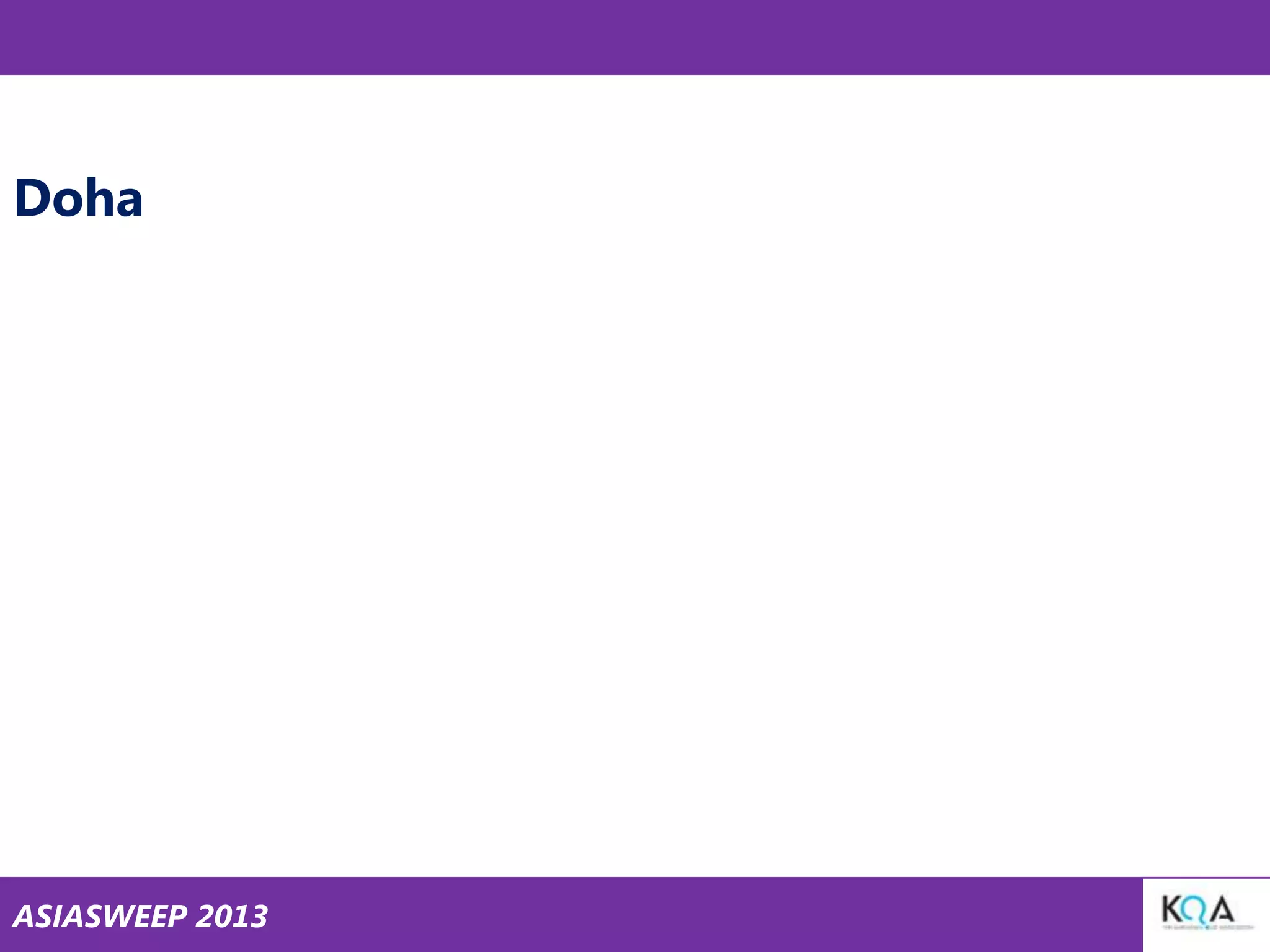 Doha

ASIASWEEP 2013

 